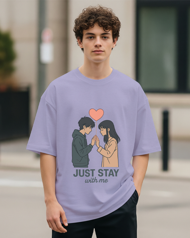 JUST STAY WITH ME - Oversized T-Shirt