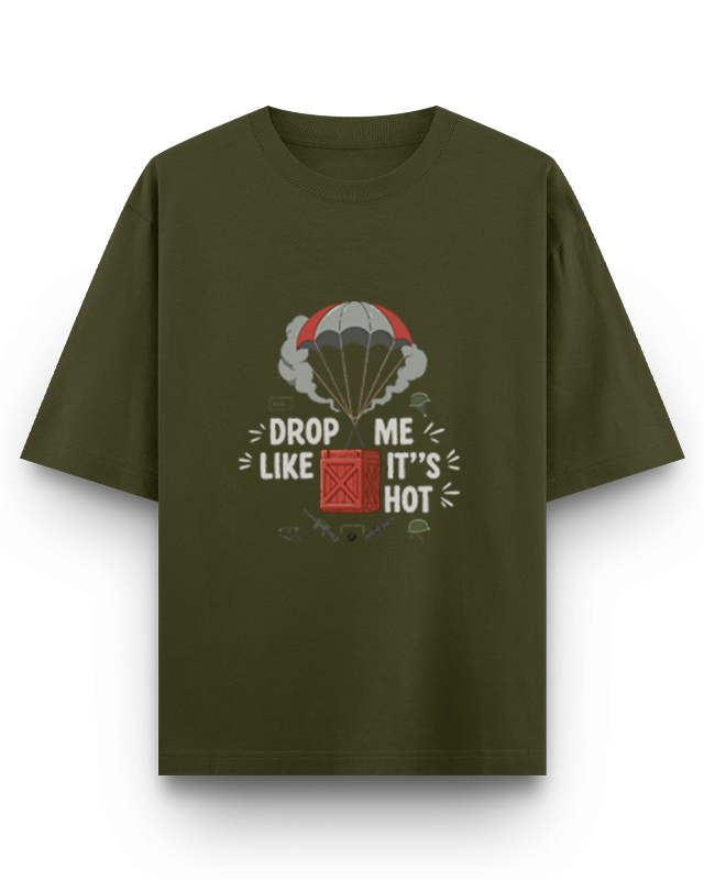 DROP ME LIKE IT'S HOT- Oversized T-Shirt