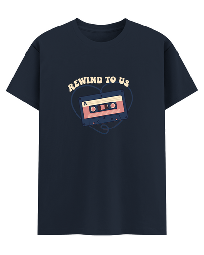 REWIND TO US - Regular T-Shirt